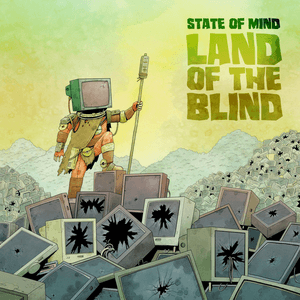 Land of the Blind by State of Mind