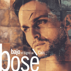 Bajo El Signo De Caín by Miguel Bosé