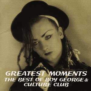 Greatest Moments by Boy George