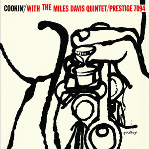 Cookin' With The Miles Davis Quintet by Miles Davis Quintet