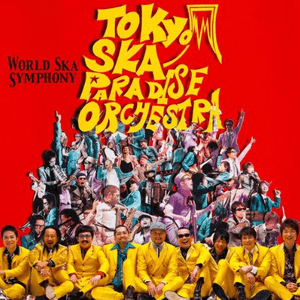 World Ska Symphony by Tokyo Ska Paradise Orchestra