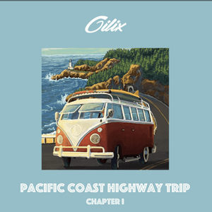 Pacific Coast Highway Trip Chapter 1 by Oilix