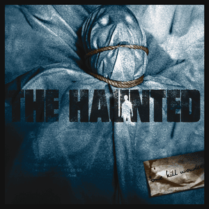 One Kill Wonder by The Haunted