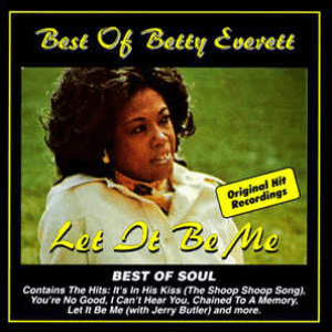 Best of Betty Everett: Let It Be Me by Betty Everett