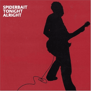 Tonight Allright by Spiderbait