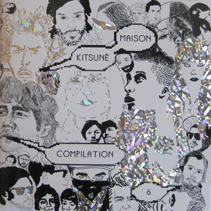 Kitsune Maison Compilation 6 by We Have Band