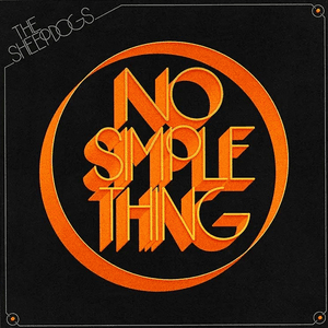 No Simple Thing by The Sheepdogs