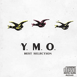 Ymo Best Selection by Yellow Magic Orchestra