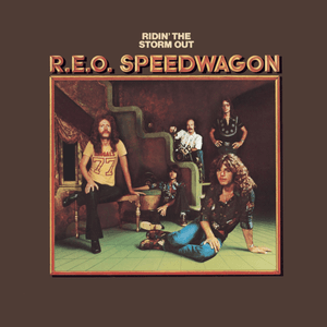 Ridin' the Storm Out by REO Speedwagon
