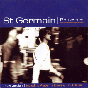 Boulevard: New Version: The Complete Series by St Germain