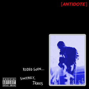 Antidote by Travi$ Scott