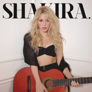 Shakira. (Expanded Edition) by Shakira