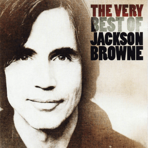 The Very Best of Jackson Browne by Jackson Browne