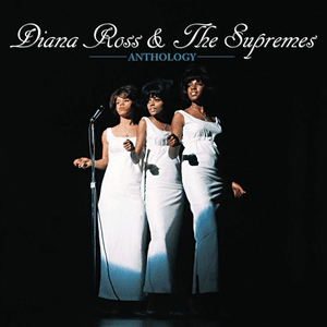 Anthology by Diana Ross & The Supremes