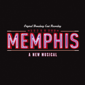 Memphis: A New Musical [Original Cast Recording] by FELICIA
