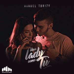 Una Lady Como Tú by Manuel Turizo