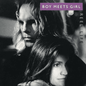 Reel Life (Expanded Edition) by Boy Meets Girl