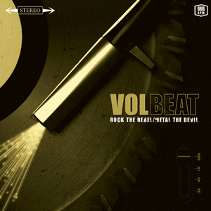 Rock The Rebel / Metal The Devil by Volbeat