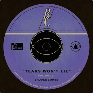 Tears Won’t Lie by Brooke Combe