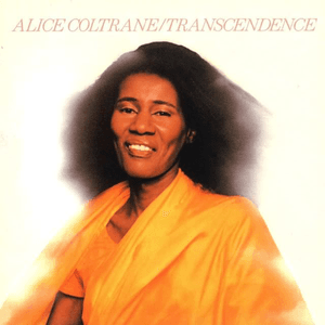 Transcendence by Alice Coltrane
