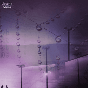 fidélité by disctr4k