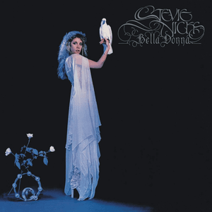 Bella Donna (2016 Remastered) by Stevie Nicks