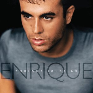 Enrique by Enrique Iglesias