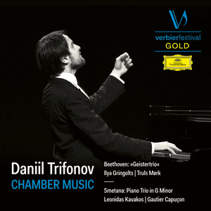 Trifonov Plays Chamber Music (Live) by Daniil Trifonov