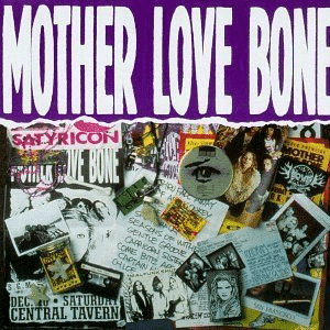 Mother Love Bone Disc 1 by MLB