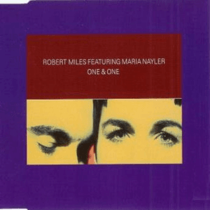 One and One by Robert Miles