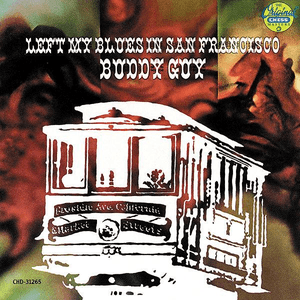 Left My Blues In San Francisco by Buddy Guy