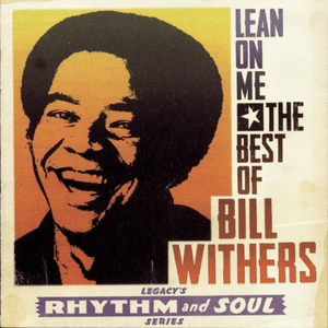 Lean On Me: the Best of Bill Withers by Grover Washington, Jr.