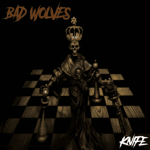 Knife by Bad Wolves