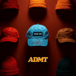 Fuck You by ADMT