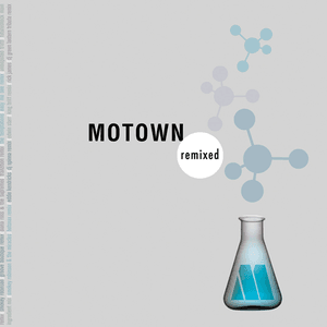 Motown Remixed by The Undisputed Truth