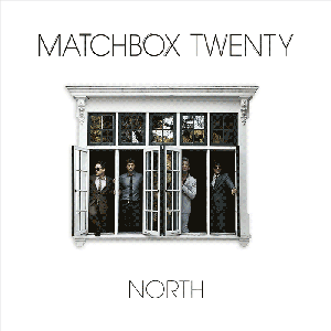 North (Deluxe Version) by Matchbox Twenty