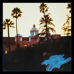 Hotel California by Eagles