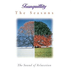 Tranquillity: The Seasons by Antonio Vivaldi