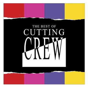The Best Of Cutting Crew by Cutting Crew