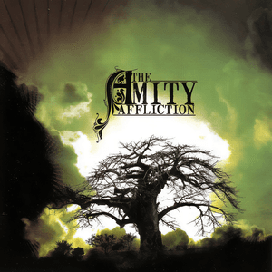The Amity Affliction by The Amity Affliction