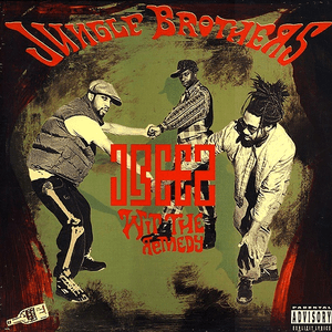 J. Beez Wit The Remedy by Jungle Brothers
