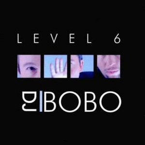 Level 6 by DJ BoBo