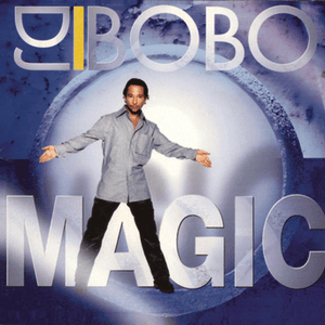 Magic by DJ BoBo