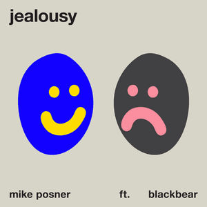 Jealousy (feat. blackbear) by Mike Posner