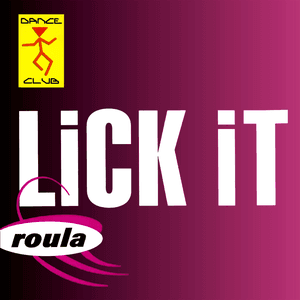 Lick It by Roula