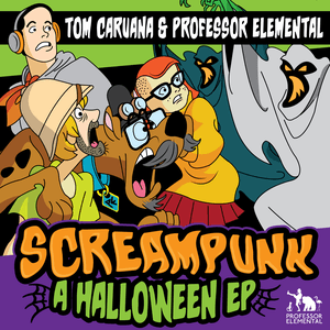 Screampunk - A Halloween EP by Professor Elemental