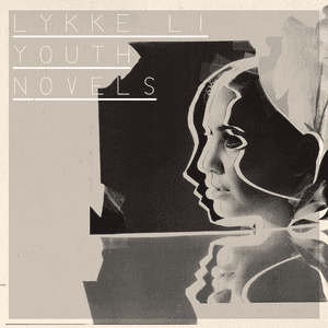 Youth Novels by Lykke Li