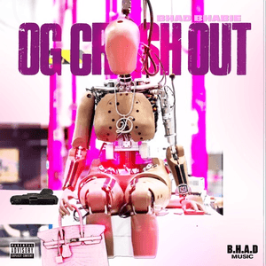 OG CRASHOUT by Bhad Bhabie