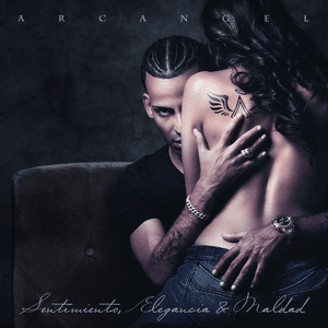 Sentimiento, Elegancia y Maldad by Arcángel