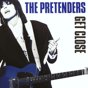 Get Close by Pretenders